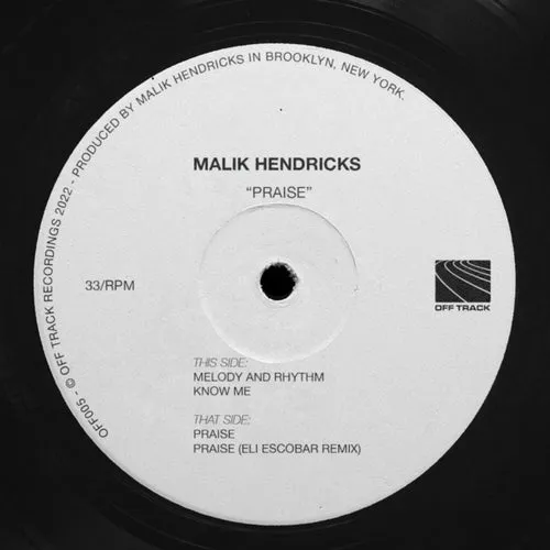 Malik Hendricks – Praise EP [OFF006]