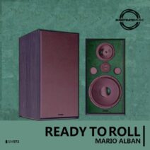 Mario Alban - Ready To Roll [SM173]