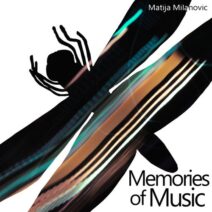 Matija Milanovic - Memories of Music [DEB158]