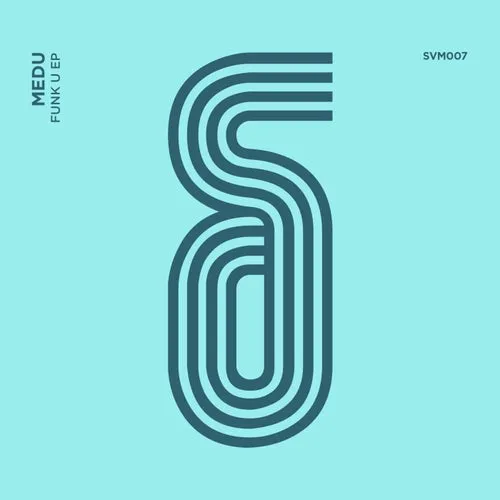 Medu – Funk U [SVM007]