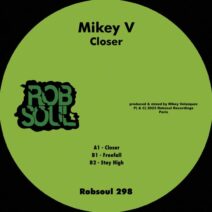 Mikey V - Closer [RB298]