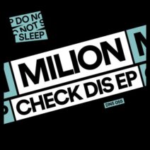 Milion (NL) - Check Dis EP [DNS055]