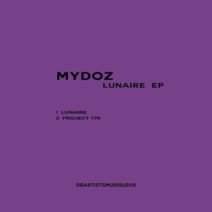Mydoz - Lunaire EP [DBARTISTSMUSIQUE015]