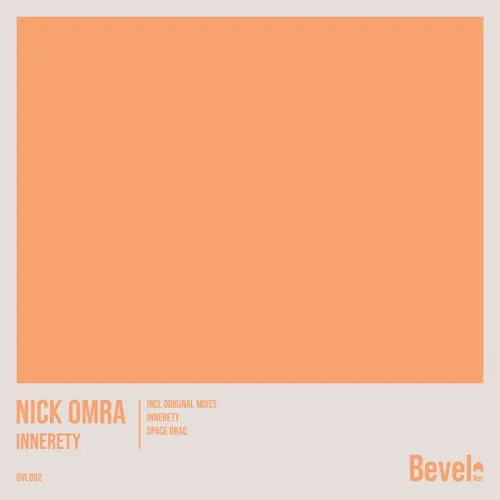 Nick Omra – Innerety [BVL082]