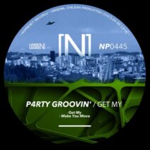 P4RTY GROOVIN' - Get My [NP0445]