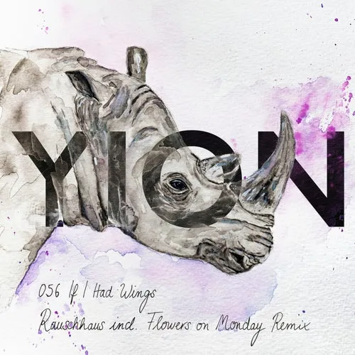 Rauschhaus - If I Had Wings [YION056]