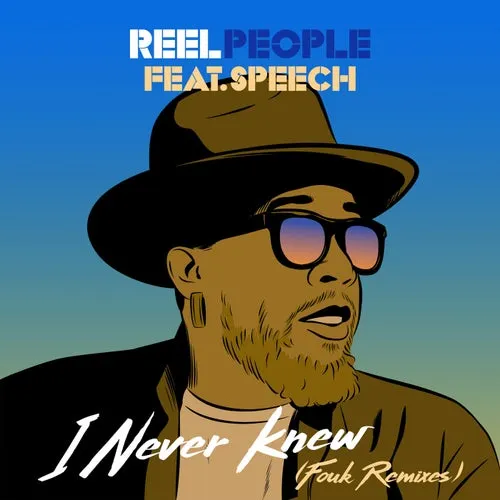 Reel People - I Never Knew (Fouk Remixes) [RPM107DL]