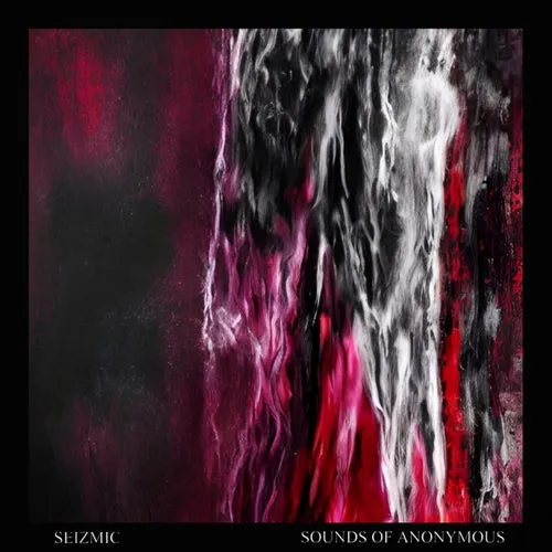 Seizmic - Sounds of Anonymous [TH458]