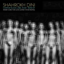 Shahrokh Dini, Illinois - Inner Core for Love - Omer Tayar Remix [CPT6125]
