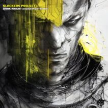Slackers Project - Dark Knight [RR482]