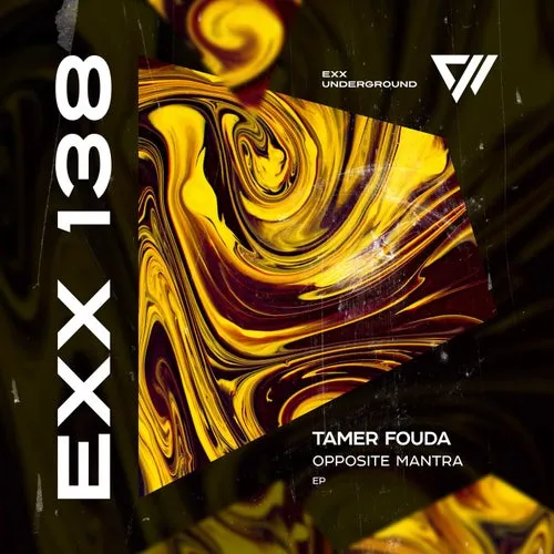 Tamer Fouda - Opposite Mantra [EU138]