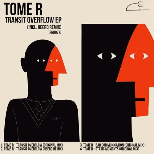 Tome R – Transit Overflow EP (incl. Heerd remix) [PNH077]