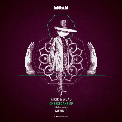 WLAD, KIRIK - Cheesecake EP [MOAN188]