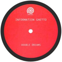 information ghetto - Double Dreams [GRD005]