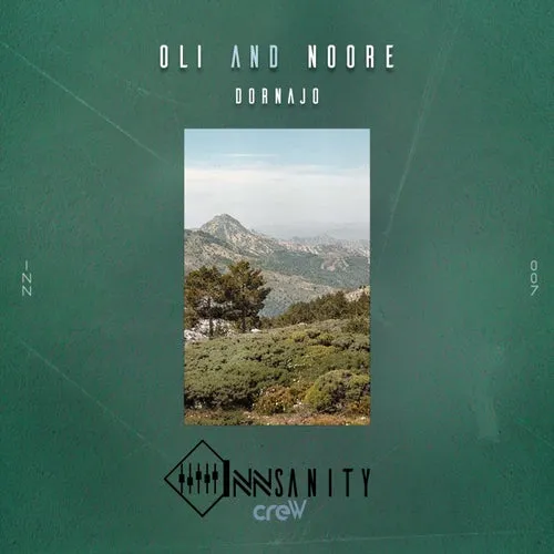 oliandnoore, Jose Oli, Noore – Dornajo [INN007]