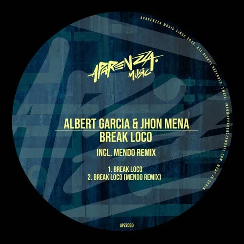 Albert Garcia, Jhon Mena - Break Loco [APZZ060]