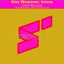 Alex Woessner - Great Big Love (The Remixes) [SUPER481]