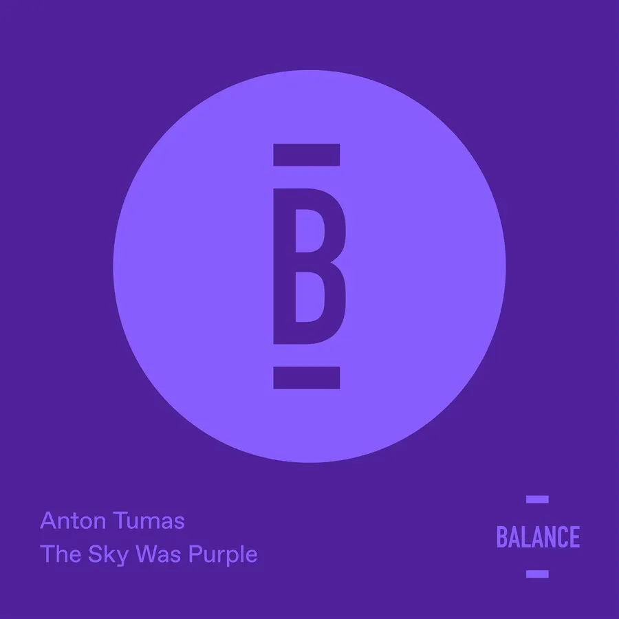 Anton Tumas - The Sky Was Purple [BALANCE042EP]
