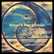 Butane, Riko Forinson - This & That [EX44]