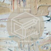 Dj Rendo - Crap Parts EP [DTR321]