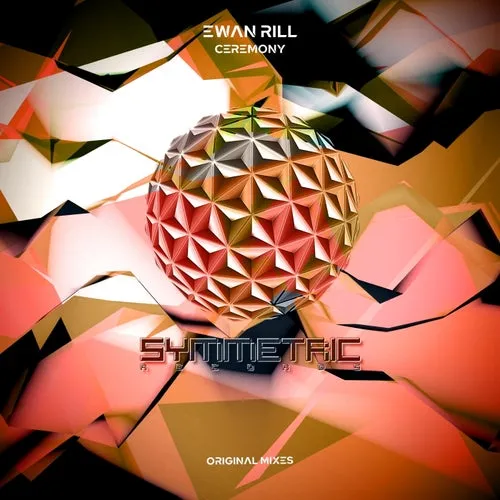 Ewan Rill – Ceremony [SYMM127]
