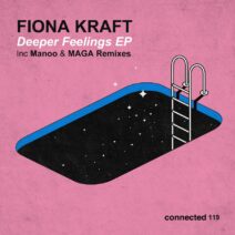 Fiona Kraft - Deeper Feelings EP [CONNECTED119]