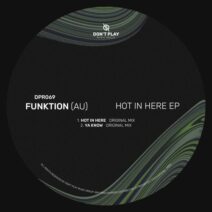 Funktion (AU) - Hot In Here EP [DPR069]