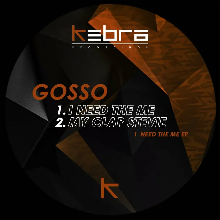 GOSSO – I Need The Me EP [KBR001]