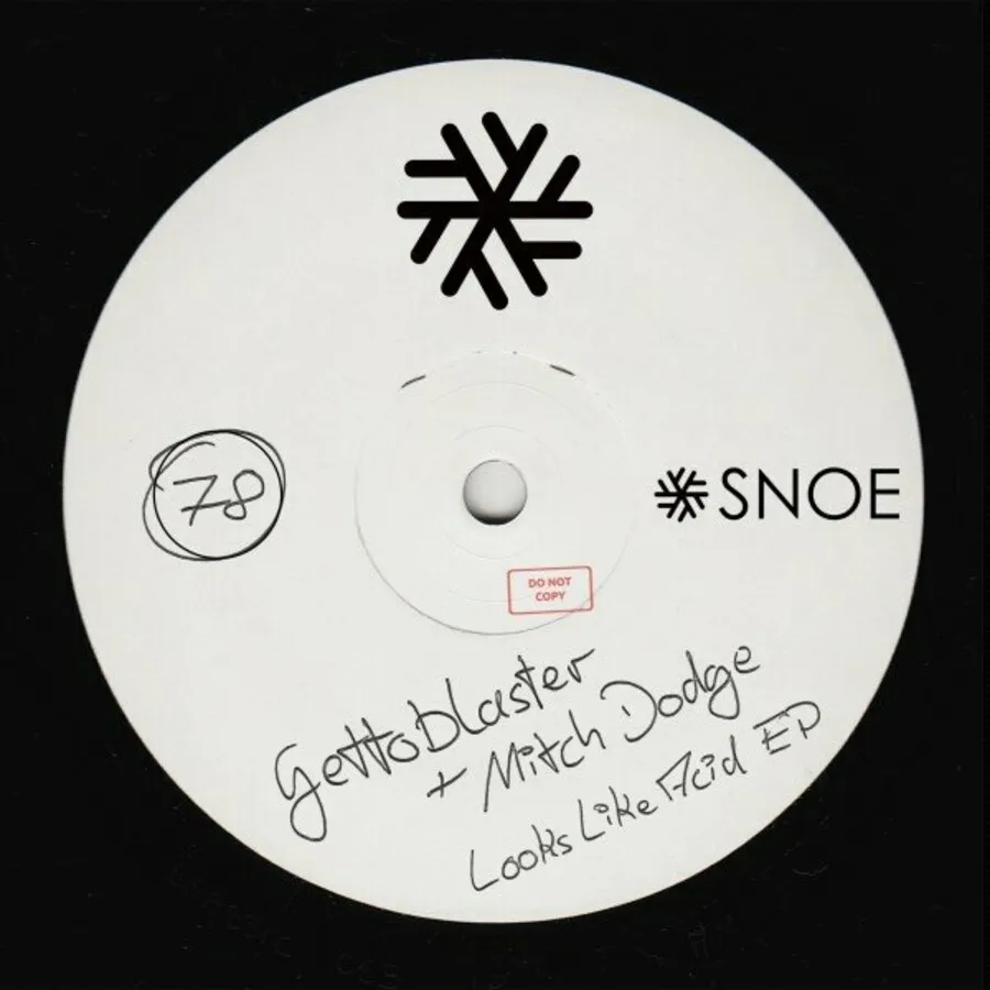 Gettoblaster, Mitch Dodge - Looks Like Acid EP [SNOE078]