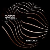 HOSSAM - You Know EP [REE034]