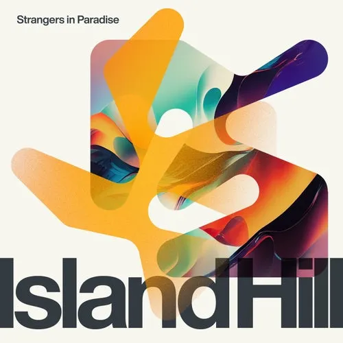 Island Hill - Strangers In Paradise [BEDIHSIP]