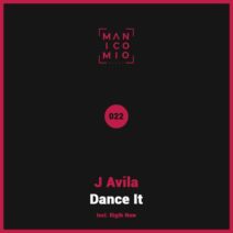 J Avila - Dance It [MB022]