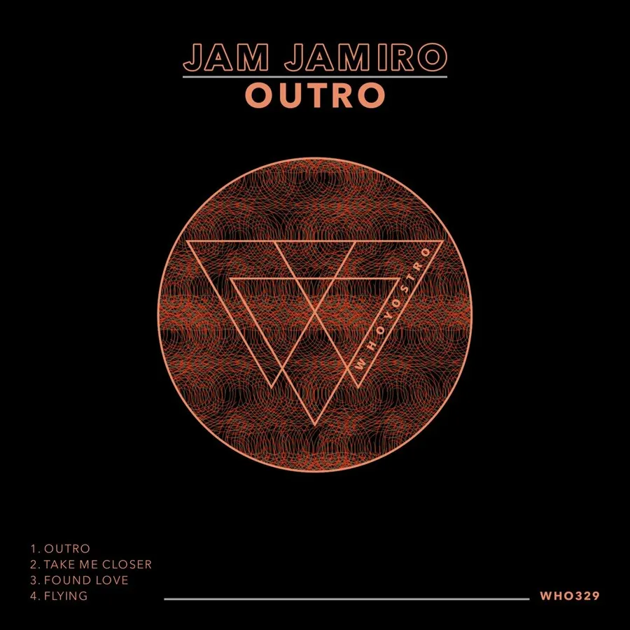 Jam Jamiro - Outro [WHO329]