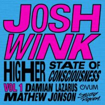 Josh Wink - Higher State Of Consciousness Vol. 1 [4050538874051]