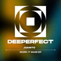 Juanito - Work It Mami EP [DPE1923]
