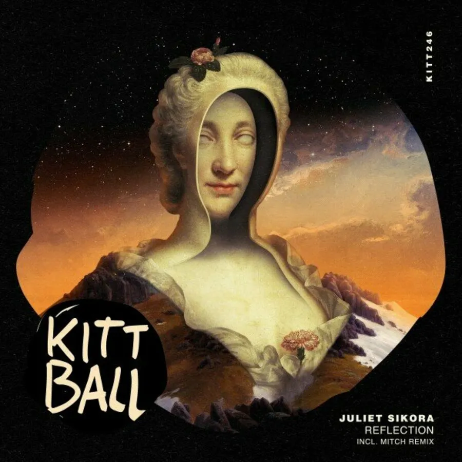 Juliet Sikora - Reflection (Incl. Mitch Remix) [KITT246]