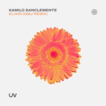 Kamilo Sanclemente - Elixir (GMJ Remix) [UV251]
