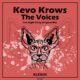 Kevo Krows - The Voices [KLX355]