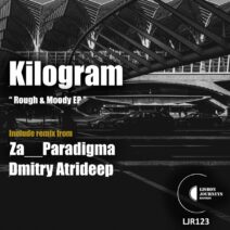 Kilogram - Rough & Moody [LJR123]
