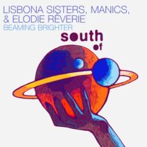 Manics, Lisbona Sisters, Elodie Rêverie - Beaming Brighter [SOS068]