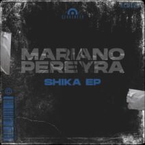 Mariano - Pereyra - Shika EP [SEQ123]