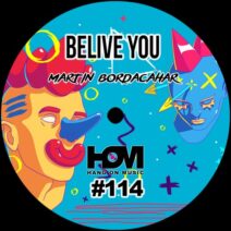 Martin Bordacahar - Belive You [HOM114]