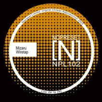 Mizaru - Wiretap [NPL102]