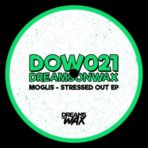 Moglis - Stressed Out [DOW021]