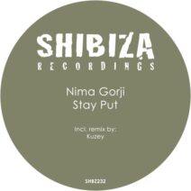 Nima Gorji - Stay Put [SHBZ232]
