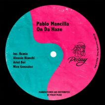 Pablo Mancilla - On Da Haze [P049]