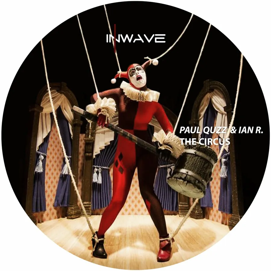 Paul Quzz, Ian R. – The Circus [INWD132]