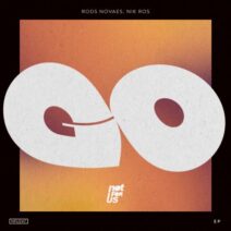 Rods Novaes, Nik Ros - GO EP [NFU247]
