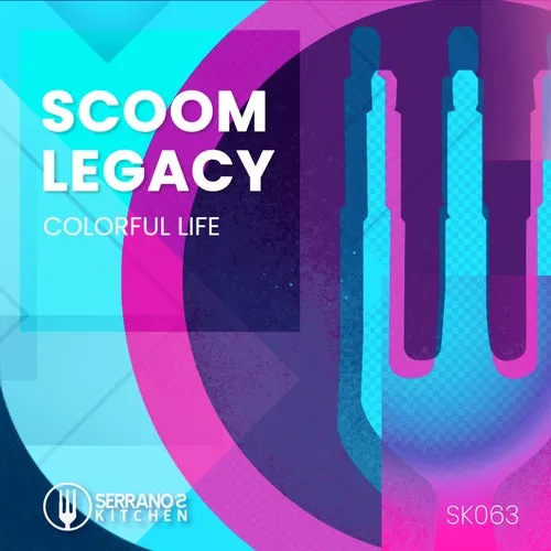 Scoom Legacy - Colorful Life [SK063]