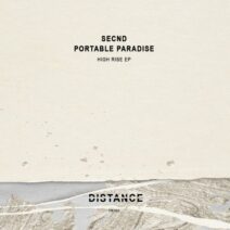 Secnd, Portable Paradise - High Rise EP [DM322]